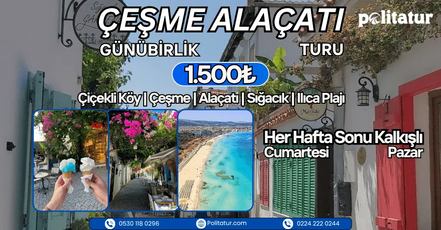 Çeşme Alaçatı Günübirlik