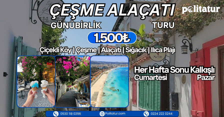 Çeşme Alaçatı Günübirlik